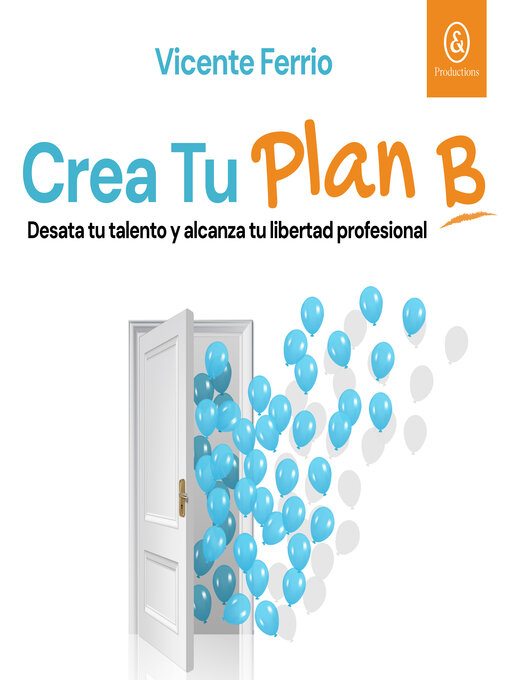 Title details for Crea tu plan B by Vicente Ferrio - Available